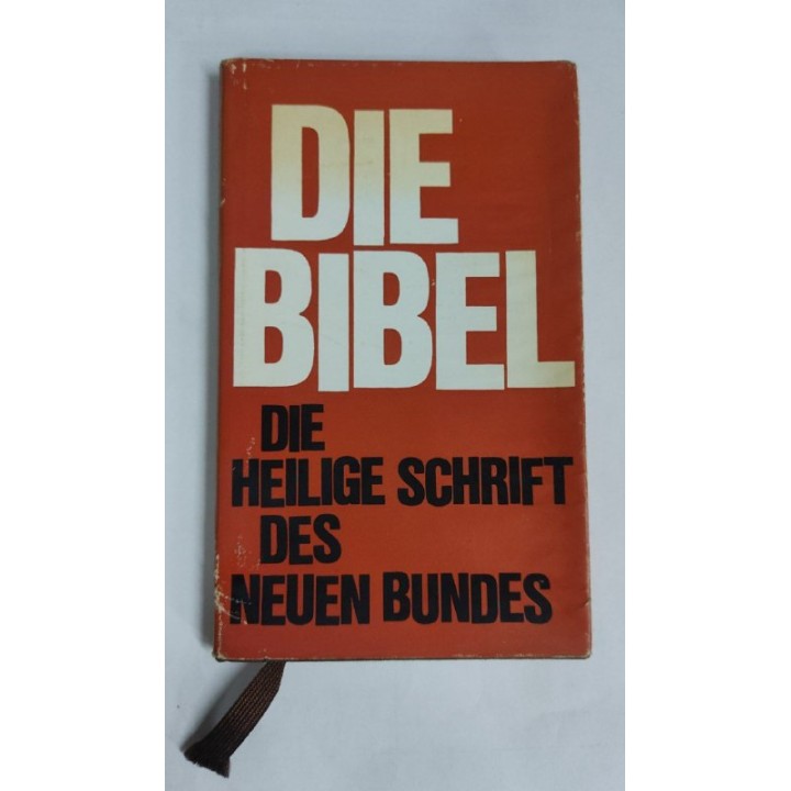 DIE BIBEL. Die Heilige Schrift des Alten und des Neuen Bundes