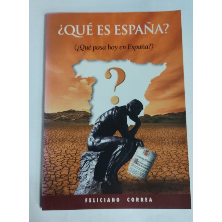 Qué es España? qué pasa hoy en España?)