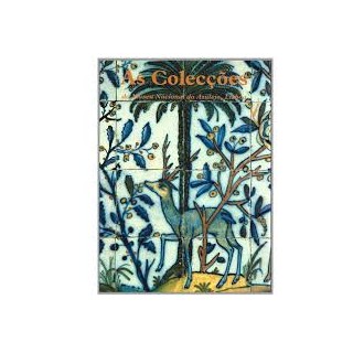AS COLECÇÕES DO MUSEU NACIONAL DO AZULEJO