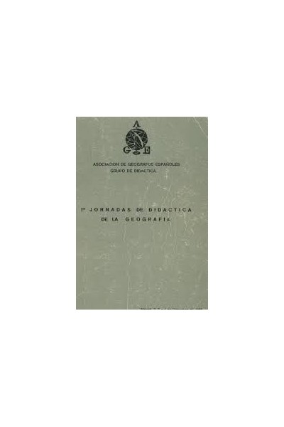 Ias. Jornadas de Didáctica de la Geografía [Madrid, 2, 3 y 4 de diciembre de 1988].