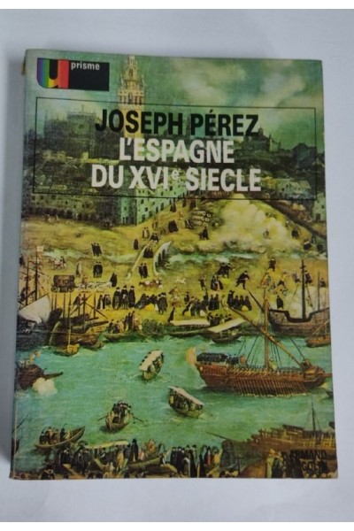 L'Espagne Du XVI Siecle