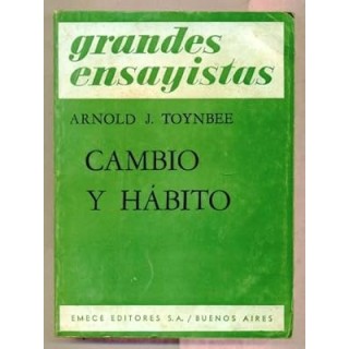 CAMBIO Y HABITO. EL DESAFIO DE NUESTRO TIEMPO