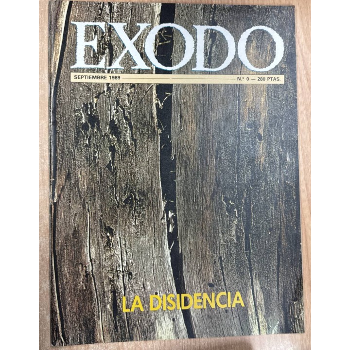 EXODO SEPTIEMBRE 1989 N°0: LA DISIDENCIA.