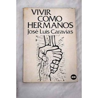 Vivir como hermanos