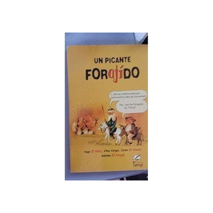 Un picante forajído