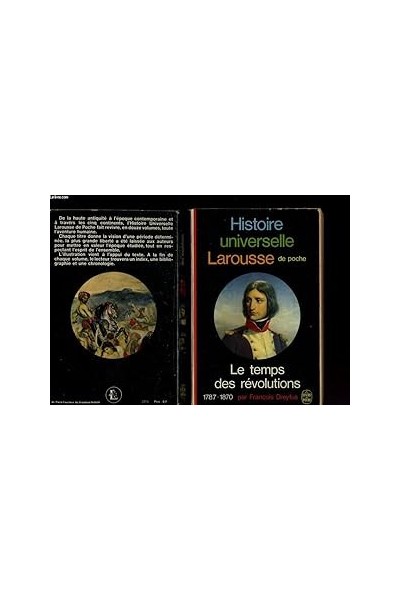 HISTOIRE UNIVERSELLE LAROUSSE DE POCHE. LE TEMPS DES REVOLUTIONS 1787-1870