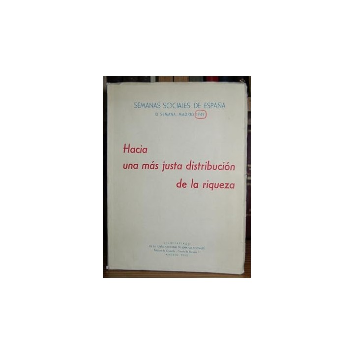 HACIA UNA MAS JUSTA DISTRIBUCION DE LA RIQUEZA