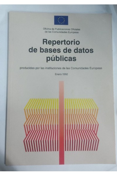 Repertorio de bases de datos publicas producidas por las instituciones de las comunidades Europeas