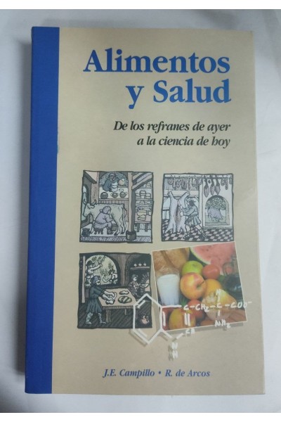 Alimentos y salud. De los refranes de ayer a la ciencia de hoy