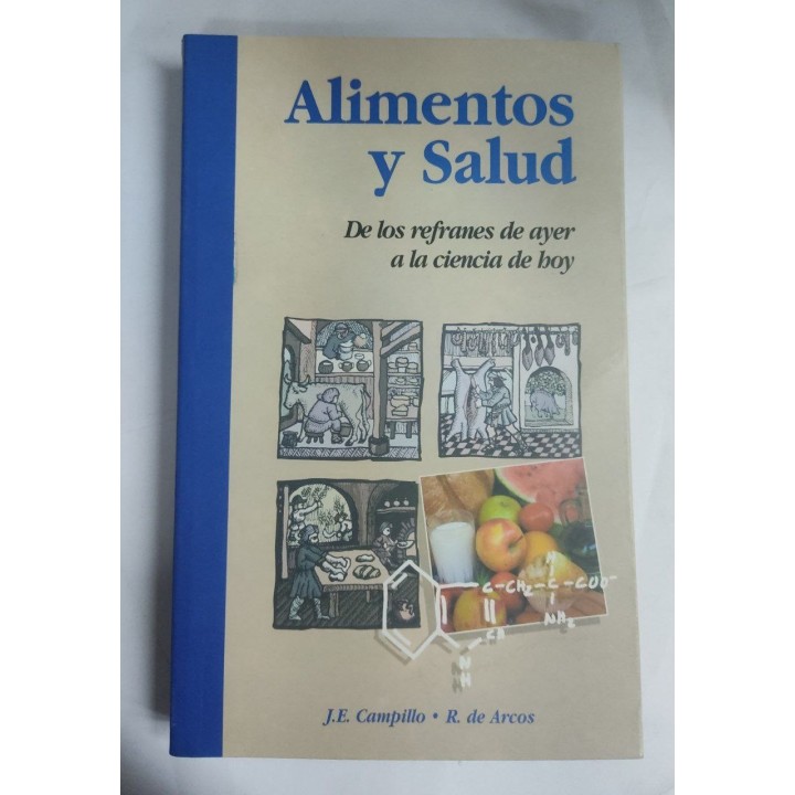 Alimentos y salud. De los refranes de ayer a la ciencia de hoy