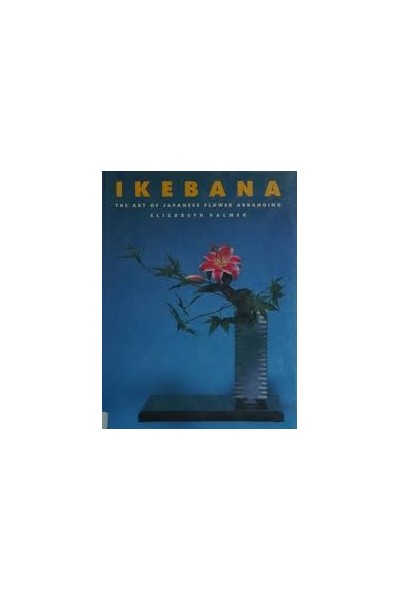 Ikebana. El arte japonés de la composición floral.
