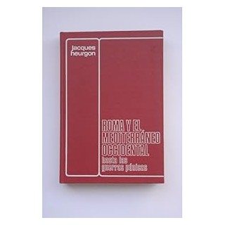 Roma y el Mediterráneo Occidental hasta las Guerras Púnicas