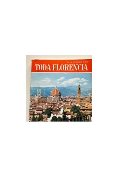 TODA FLORENCIA BONECHI EDITORE