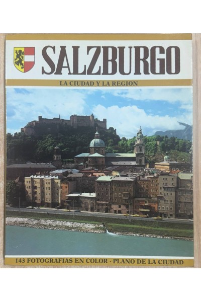 SALZBURGO LA CIUDAD Y LA REGION
