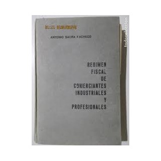 REGIMEN FISCAL DE COMERCIANTES INDUSTRIALES Y PROFESIONALES