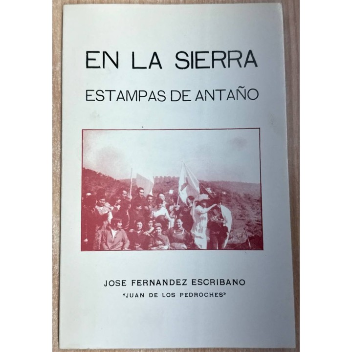 EN LA SIERRA ESTAMPAS DE ANTAÑO