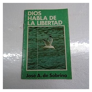 DIOS HABLA DE LA LIBERTAD