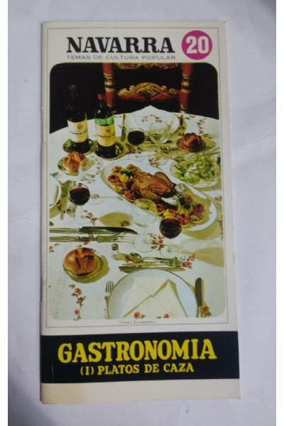 Navarra. Temas de Cultura Popular  Gastronomia I Platos de Caza