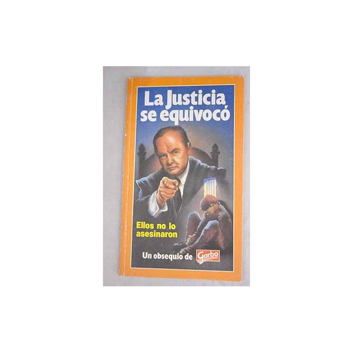 La justicia se equivocó