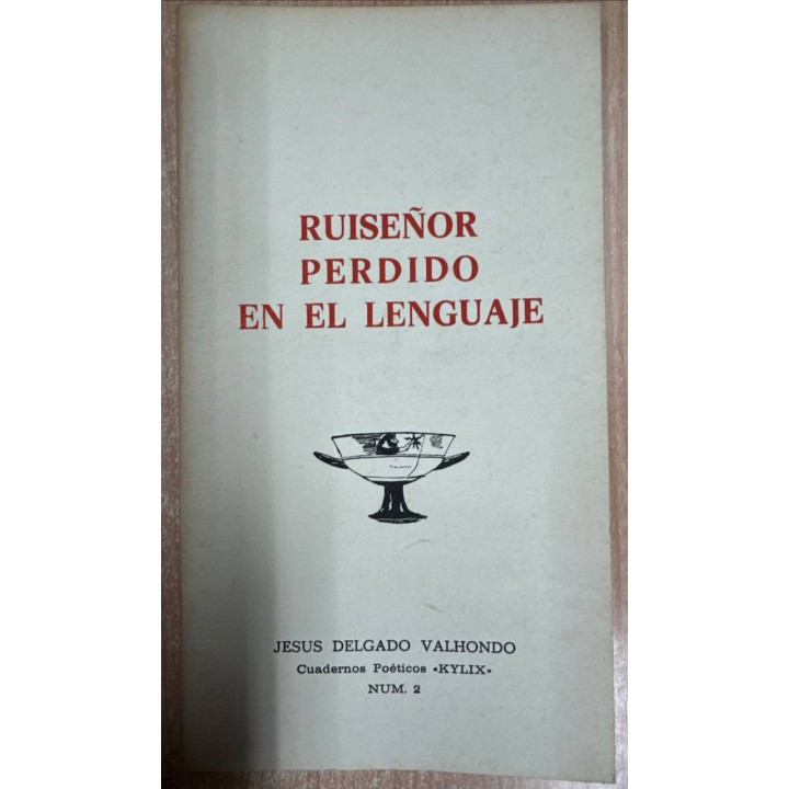 RUISEÑOR PERDIDO EN EL LENGUAJE