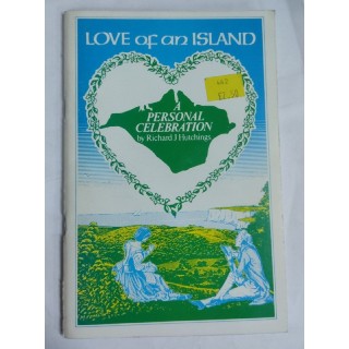 Love of an Island. A personal celebration