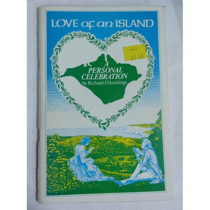 Love of an Island. A personal celebration