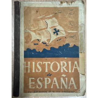HISTORIA DE ESPAÑA RELACIÓN CON LA UNIVERSAL