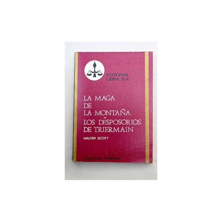 LA MAGA DE LA MONTAÑA. LOS DESPOSORIOS DE TRIERMAIN.
