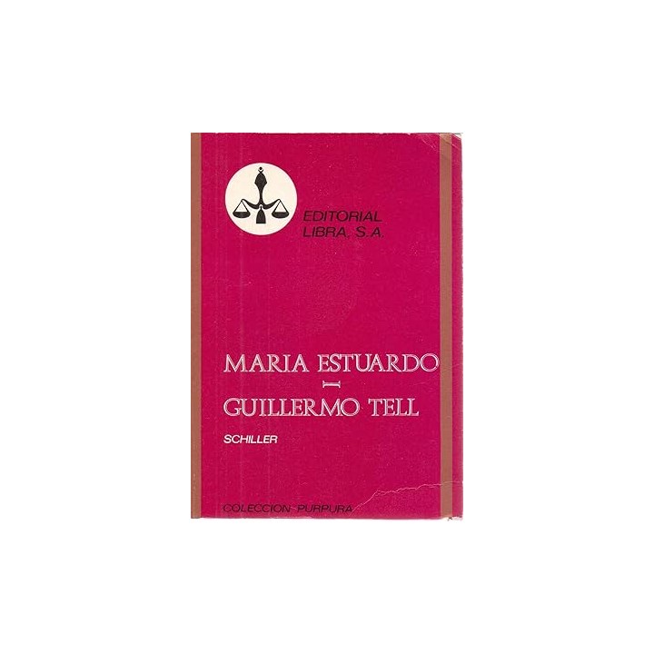 MARIA ESTUARDO- GUILLERMO TELL.