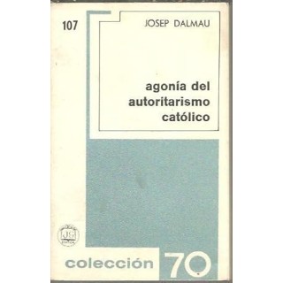 Agonía del autoritarismo católico