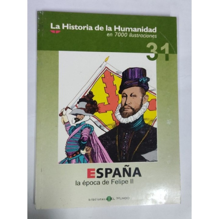 España. la epoca de Felipe II