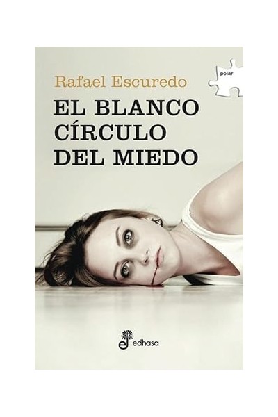 El Blanco Círculo Del Miedo