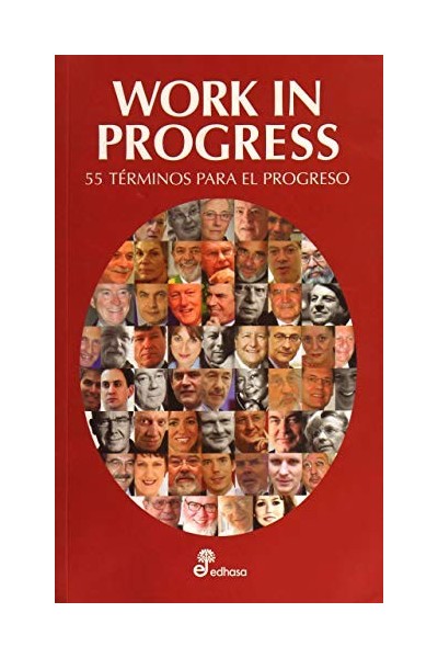 Work in Progress. 55 Terminos para el progreso