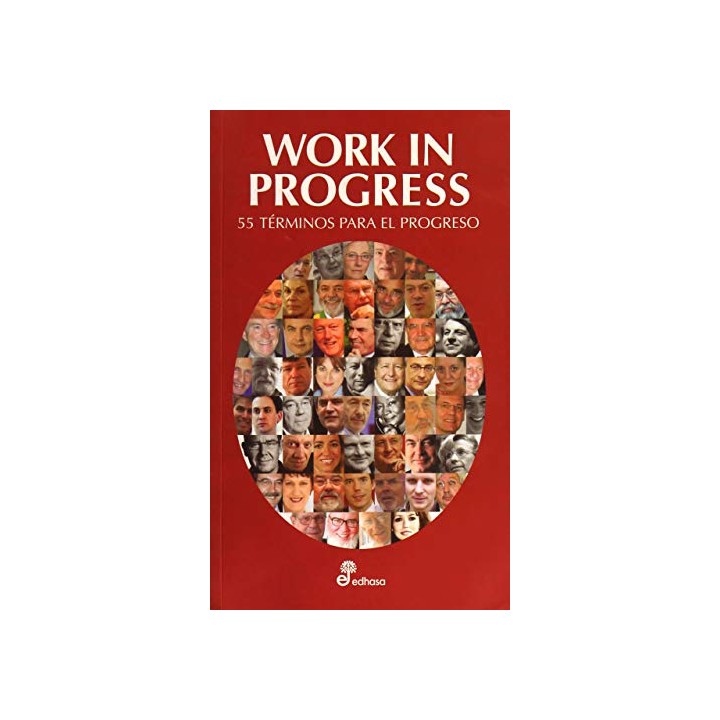 Work in Progress. 55 Terminos para el progreso