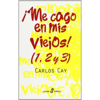 Me cago en mis viejos! 1, 2 y 3