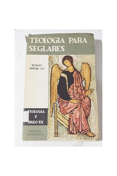 Teología para seglares. Teologia y Siglo XX