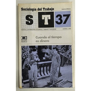 SOCIOLOGIA DEL TRABAJO 37. Cuando el tiempo es dinero