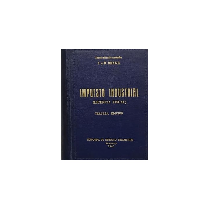 Impuesto industrial. (Licencia Fiscal)