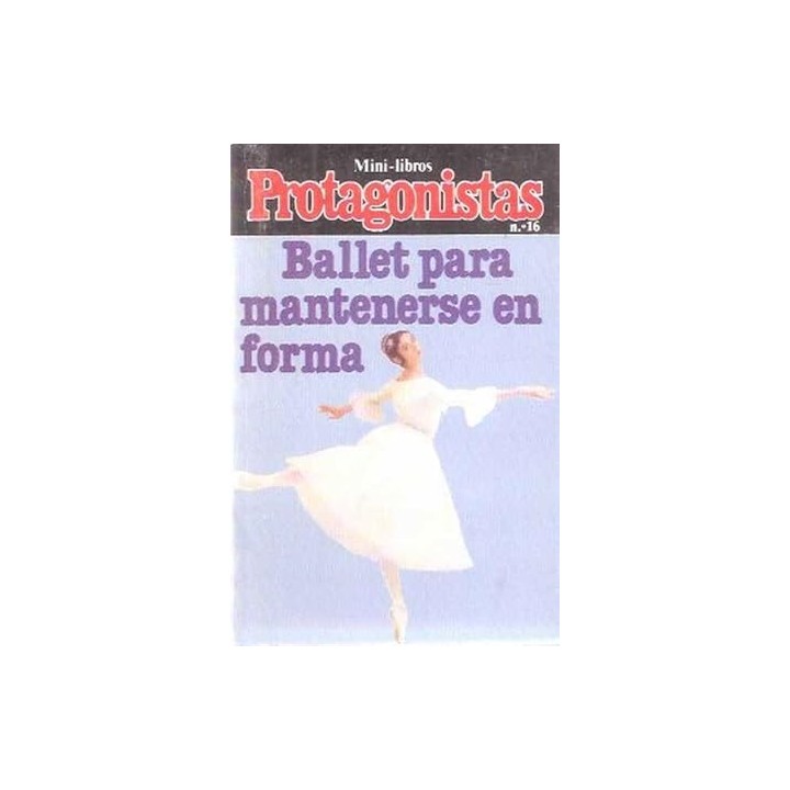 Mini-libros Protagonistas Ballet para mantenerse en forma