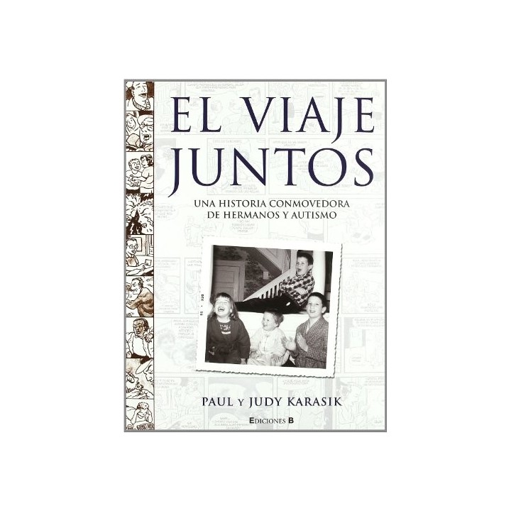 El viaje juntos. Una historia conmovedora de hermanos y autismo (COMIC ADULTOS)