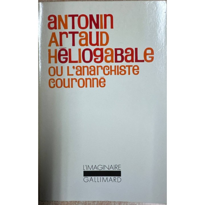 Héliogabale, Ou, L'anarchiste Couronné