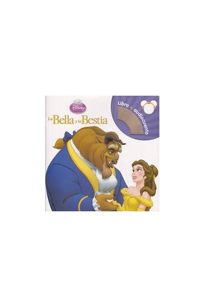 LA BELLA Y LA BESTIA. LIBRO + AUDIOLIBRO.