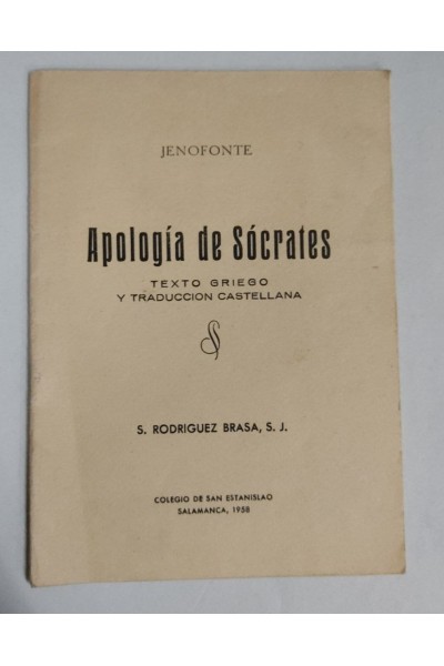 Jenofonte Apologia de socrates. Texto en Griego y Traduccion Castellana
