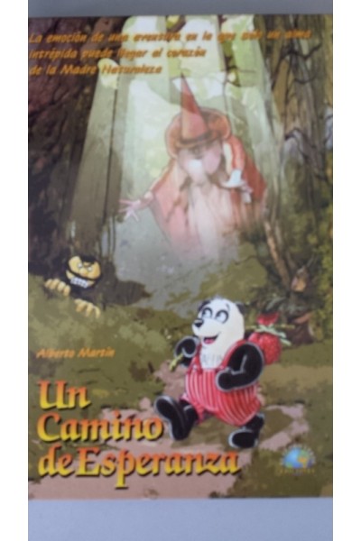 Un Camino De Esperanza