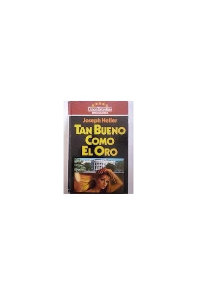TAN BUENO COMO EL ORO