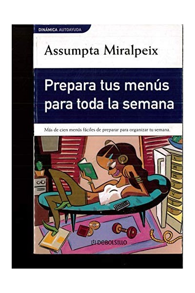 Prepara tus menús para toda la semana
