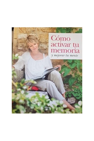 CÓMO ACTIVAR TU MEMORIA Y MEJORAR TU MENTE