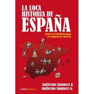 La loca historia de España