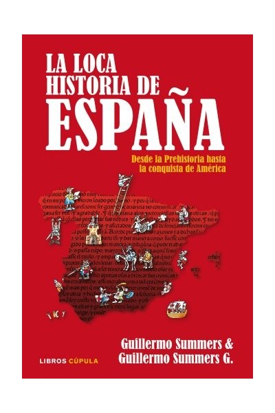 La loca historia de España