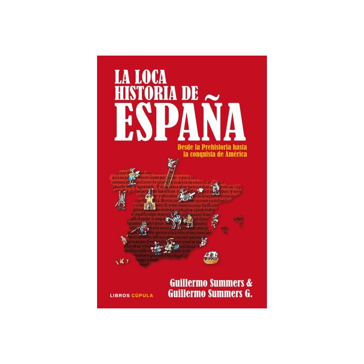 La loca historia de España